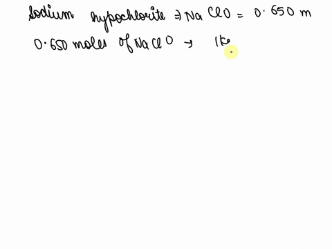 a-bleaching-solution-contains-sodium-hypochlorite-mathrmnaclo-dissolved-in-water-the-solution-is-0-3-31174