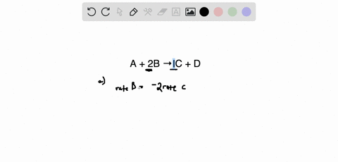 using-the-following-reaction-a-2b-c-d-describe-how-the-rate-of-disappearance-of-b-will-compare-to-the-rate-of-appearance-of-c-at-the-start-of-a-reaction-it-is-determined-that-a-and-b-are-fir-35324