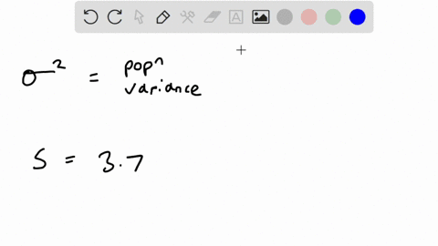 what-is-the-best-point-estimate-for-the-populations-variance-if-the-sample-standard-deviation-is-37-round-your-answer-to-one-decimal-place-if-necessary-76603
