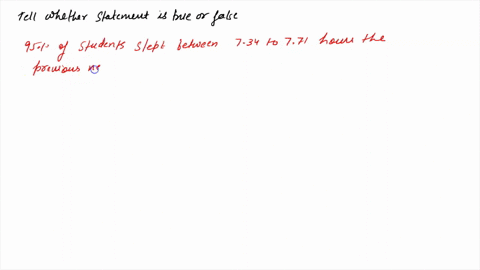 partial-question-4-5-pts-data-was-collected-from-252-students-on-the-number-of-hours-they-slept-the-previous-night-the-95-confidence-interva-created-by-minitab-was-734771-determine-if-each-o-26954