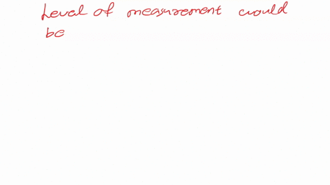 please-match-the-level-of-measurement-associated-with-each-of-the-variables-listed-below_-some-answers-will-be-used-more-than-once-grade-level-in-years-a-interval-the-name-of-the-neighborhoo-80797