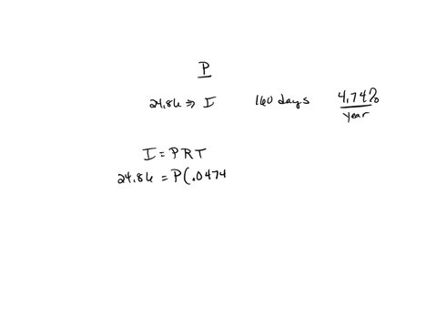 using-the-simple-interest-formula-i-prt-determine-the-deposit-that-must-be-made-to-earn-2486-in-160-days-at-474-pa