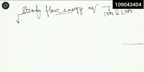 why-is-there-a-need-to-divide-mass-flow-rate-by-1000-and-2000-as-shown-in-the-image-for-steady-flow-equation-thermodynamic-ra-2aition2016-steady-flow-energy-equation-the-steady-flow-energy-e-15583