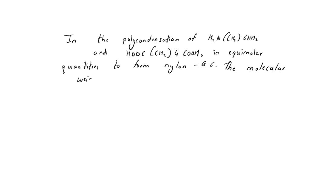 in-the-polycondensation-of-h2n-ch2-6nh2-and-hooc-ch2-4cooh-in
