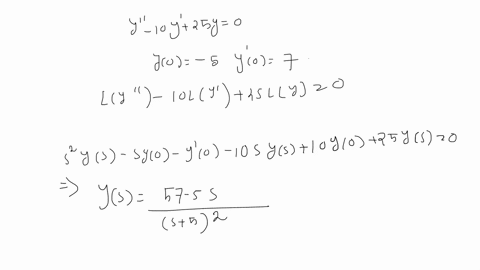 pt-use-the-laplace-transform-to-solve-the-following-initial-value-problem-y-10y-25y-yo-6-y0-1-first-using-y-for-the-laplace-transform-of-yt-ie-y-cyt-find-the-equation-you-get-by-taking-the-l-90737