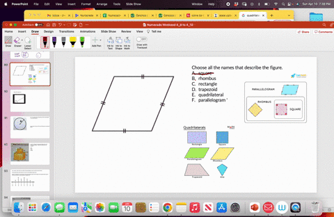 look-at-the-figure-below-choose-all-the-names-that-describe-the-figure-a-square-b-rhombus-c-rectangle-d-trapezoid-e-quadrilateral-fparallelogram-34663