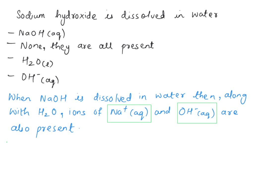 SOLVED Question When sodium hydroxide NaOH dissociates in water, the