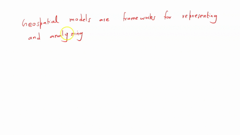 5-what-are-geospatial-models-explain-raster-and-vector-gis-models