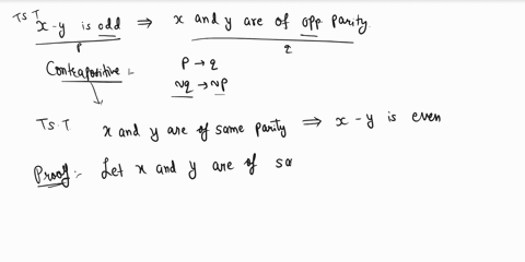 please-use-proof-by-contrapositive-let-x-y-z-prove-that-if-x-y-is-odd-then-x-and-y-are-of-opposite-parity-21463