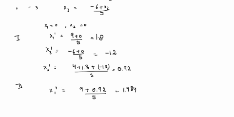 solve-the-following-system-of-simultaneous-linear-equations-using-gauss-seidel-method-5x1-x2-9-x1-5x2-x3-4-and-x2-5x3-6-with-the-initial-approximations-x1-0x2-0-for-first-3-iterations-using-17078