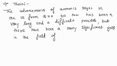 i-want-to-do-research-on-womens-rights-specifically-around-1877-to-now-how-could-i-break-this-down-for-a-thesis-and-an-outline-19935