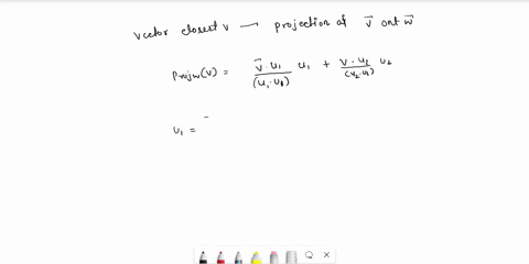 problem-9-let-w-be-the-subspace-of-r3-spanned-by-and-find-the-vector-in-w-which-is-closest-to-v-84589