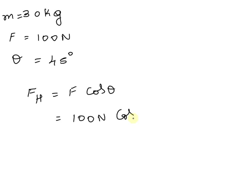 Solved a lawn mower has a mass of 30 kg it is being pushed with a