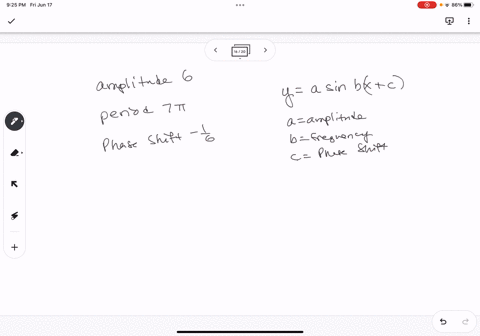 write-the-equation-of-a-sine-function-that-has-ithe-follawing-characteristice-amplitude-6-period-7rt-phase-shift-type-the-appropriate-values-to-complete-the-sine-function-y-sin-use-integers-63134