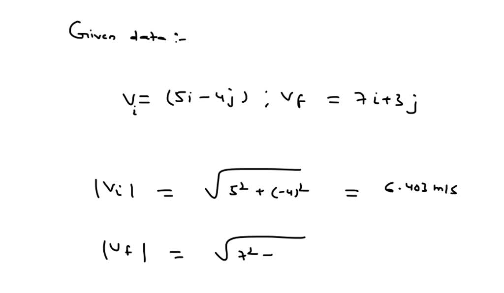 solved-texts-the-initial-velocity-of-a-particle-of-mass-1-kg-was-5i