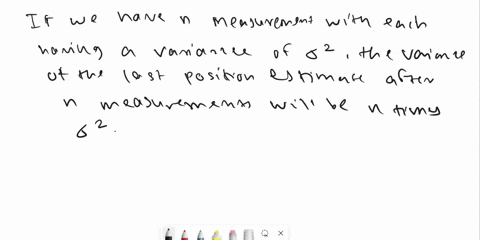 3-41-position-estimation-variance-an-object-is-moving-in-one-dimension-with-unknown-constant-velocity-position-is-observed-at-equal-sampling-intervals-with-an-additive-zero-mcan-noise-with-v-33915