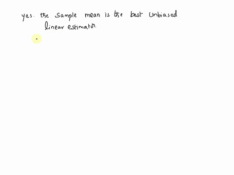 the-sample-average-has-the-smallest-variance-among-all-unbiased-linear-estimators-true-false-55569