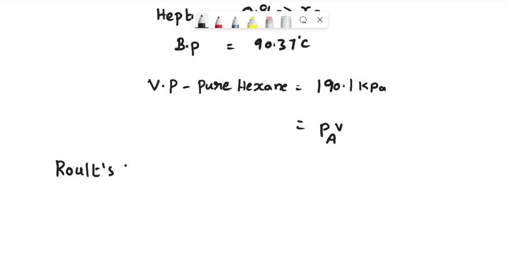 VIDEO solution: The experimentally drawn phase diagrams of hexane ...