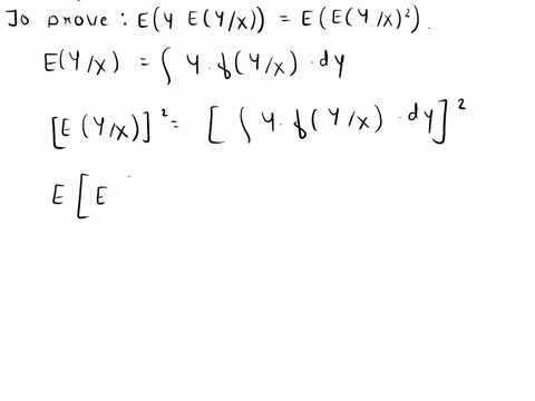 for-any-two-random-variables-x-and-y-with-finite-variances-how-could-i-prove-eyeyx-eeyx2-32707