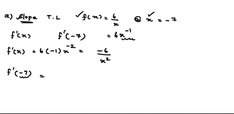6-6-give-fx-find-4-the-slope-of-the-tangent-line-at-x-7-b-the-equation-of-the-tangent-line-at-x-7-56447