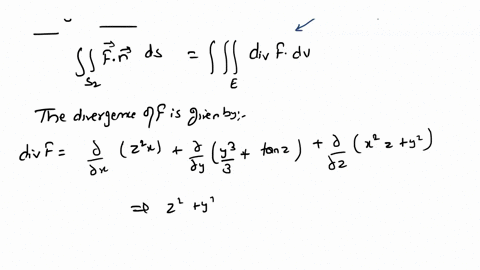 use-the-divergence-theorem-to-evaluate-s-f-ds-where-fxyz-z2xi-y33tanzj-x2zy2k-and-s-is-the-top-half-of-the-sphere-x2-y2-z2-1-hint-note-that-s-is-not-a-closed-surface-first-compute-integrals-19316