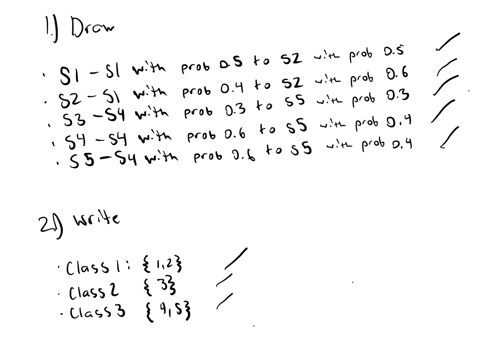 consider-a-markov-chain-leftx_nright-with-state-space-mathcals12345-and-transition-matrix-mathrmpleftbeginarrayccccc-05-05-0-0-0-04-06-0-0-0-0-03-03-04-0-0-0-0-06-04-0-0-0-06-04-endarrayright-a-draw-2