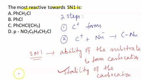 the-most-reactive-towards-sn1-is-a-phch2cl-b-phcl-c-phchclch3-d-p-no2c6h4ch2cl-88075