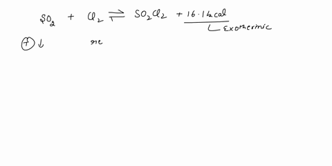 consider-the-following-system-at-equilibrium-at-648-k-sozg-clzg-so2c12g-16-kcal-if-the-temperature-0n-the-equilibrium-system-suddenly-decreased-the-reaction-must-run-in-the-forward-direction-46012