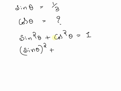 if-sin-theta-is-equal-to-1-by-3-then-cos-theta-will-be-37467