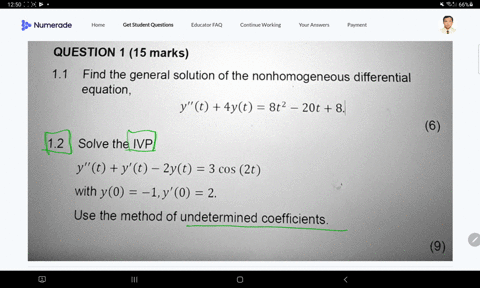 question-15-marks-11-find-the-general-solution-of-the-nonhomogeneous-differential-equation-y-t-4yt-8t2-20t-8-6-12-solve-the-ivp-y-t-yt-2yt-3-cos-2t-with-y0-1y-0-2-use-the-method-of-undetermi-39253
