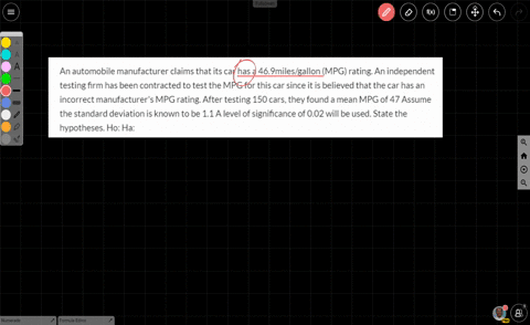 an-automobile-manufacturer-claims-that-its-car-has-a-469milesgallon-mpg-rating-an-independent-testing-firm-has-been-contracted-to-test-the-mpg-for-this-car-since-it-is-believed-that-the-car-80574