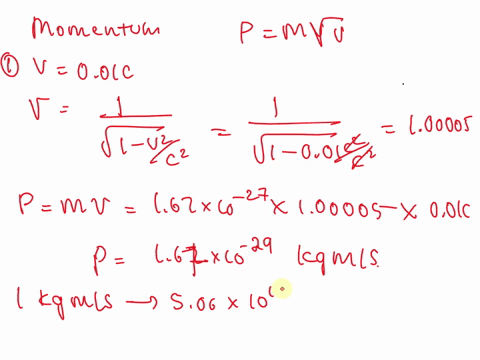 calculate-the-momentum-of-a-proton-moving-with-a-speed-of-a-0010-c-b-050-c-c-090-c-d-convert-the-ans-94226