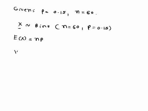 the-probability-that-an-individual-is-left-handed-is-015-in-a-class-of-60-students-what-is-the-mean-and-standard-deviation-of-the-number-of-left-handed-students-round-the-nearest-hundreth-94584