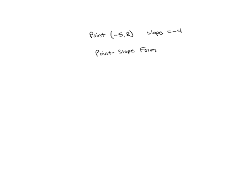 a-line-passes-through-the-point-5-8-ad-has-slope-of-write-an-equation-in-point-slope-form-for-this-ilne-o-d-32966