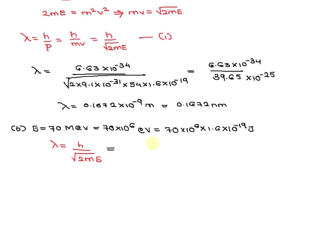 solved-a-what-are-the-de-broglie-wavelengths-of-an-electron