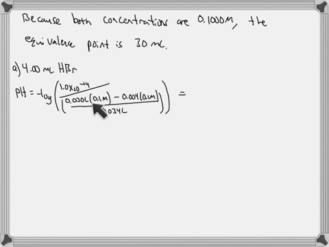 calculate-the-ph-during-the-titration-of-3000-ml-of-01000-m-koh-with-01000-m-hbr-solution-after-the-following-additions-of-acid-a-400-ml-ph-b-2920-ml-ph-c-3800-ml-ph-answer-all-three-please-54356