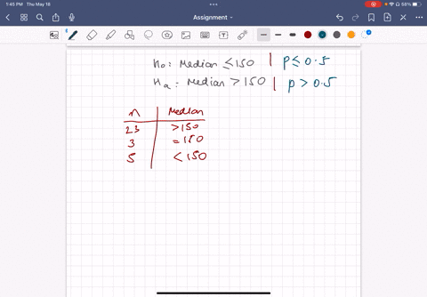 the-following-hypothesis-test-is-to-be-conducted_-ho-median-150-ha-median-150-sample-of-31-provided-23-observations-greater-than-150-observations-equal-to-150-and-5-observations-less-than-15-71255