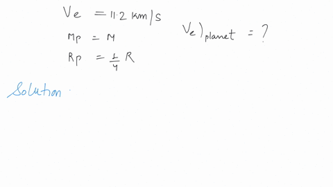 escape-velocity-on-the-surface-of-earth-is-112kms-escape-velocity-from-a-planet-whose-mass-is-the-same-as-that-of-earth-and-radius-14-that-of-earth-is
