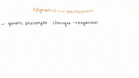 what-is-epigenetics-define-the-term-and-explain-the-mechanisms-that-lead-to-epigenetic-changes-in-gene-expression-give-an-example-of-a-process-or-disease-that-involves-epigenetic-changes-as-36473