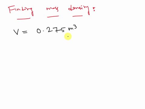find-the-mass-density-of-a-315-g-object-that-displaces-0275-mathrmm3-of-water-18822