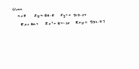 question-15-given-the-following-information-n-9-ey-888-iy-91834-ix87-1x2-tne-87135-slope-of-the-and-exy-regression-line-99292-0-3184-ofyon-is-3804-348-226-779-76148