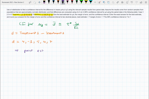 use-a-t-distribution-to-find-a-confidence-interval-for-the-difference-in-means-d1-2-using-the-relevant-sample-results-from-paired-data-assume-the-results-come-from-random-samples-from-popula-76902