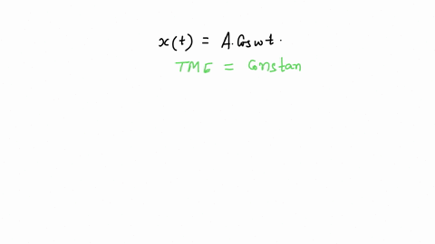 show-that-the-total-mechanical-energy-of-a-simple-harmonic-oscillator-xt-conserved-a-coswt-is-hint-you-may-need-relation-w-52002