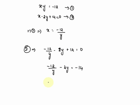 solve-the-system-xy-12-x-2y-14-0-by-the-substitution-method-88618