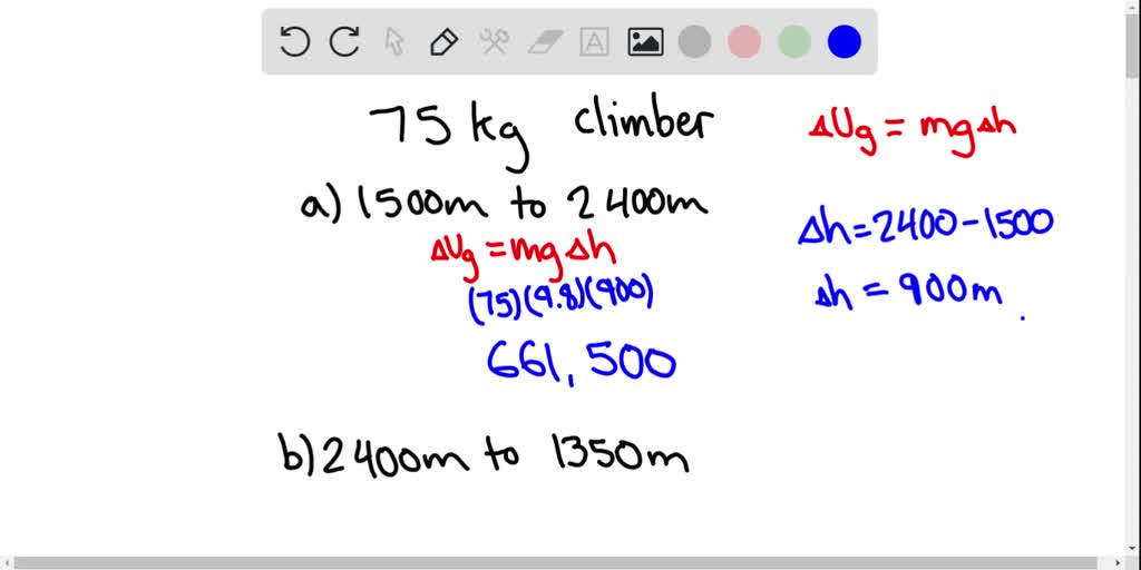 SOLVED: In One Day, A 75 -kg Mountain Climber Ascends From The 1500 ...