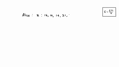 alice-sells-boxes-of-candy-at-the-baseball-game-and-wants-to-know-the-mean-number-of-boxes-she-sells-the-numbers-for-the-games-so-far-are-listed-below-16-14142115-find-the-mean-boxes-sold-pr-47193
