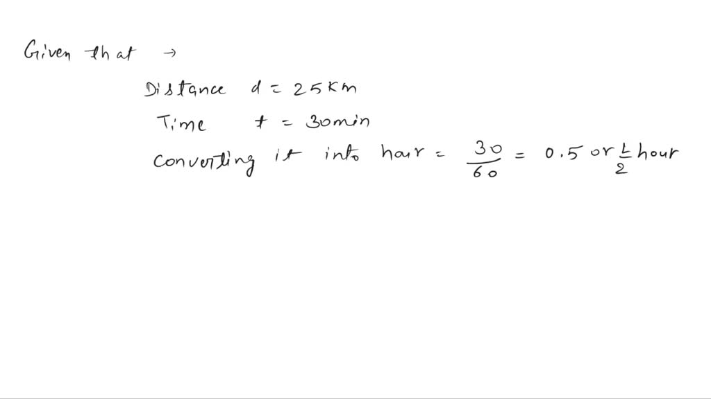 SOLVED A Bus Takes 30 Minutes To Travel A Distance Of 25 Km Calculate solved-a-bus-takes-30-minutes-to-travel-a-distance-of-25-km-calculate