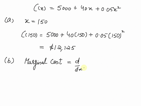 the-total-cost-in-dollars-to-produce-x-bicycles-is-given-by-cx-500040x-00sx-find-the-8-pts-total-cost-at-a-production-level-of-150-bicycles-marginal-cost-at-a-production-level-of-150-bicycle-09333