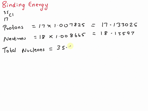 part-d-what-is-the-binding-energy-e-for-a-chlorine-35-nucleus-in-mevnucleon-recall-that-1-mev1601013-j-express-your-answer-numerically-in-millions-of-electron-volts-per-nucleon-49564