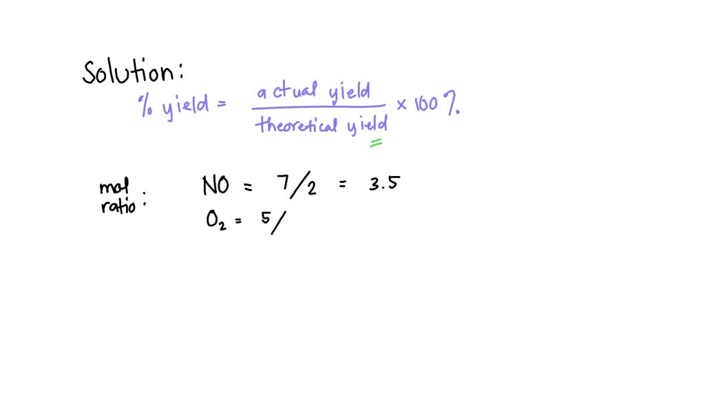 SOLVED: In the reaction below, 7.0 mol of NO and 5.0 mol of Oâ‚‚ are ...